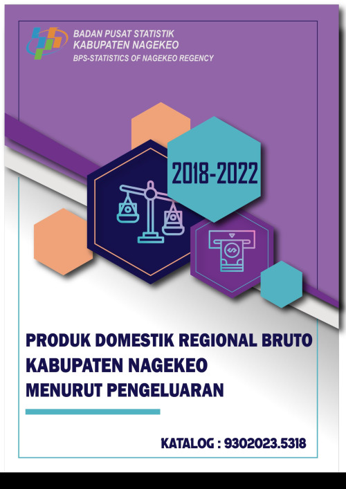 Produk Domestik Regional Bruto Kabupaten Nagekeo Menurut Pengeluaran 2018-2022